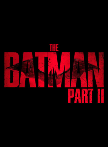 The Batman: Part II