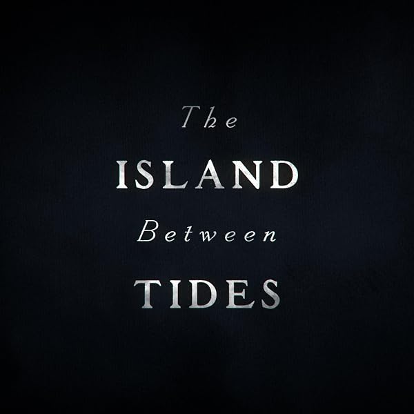 دانلود فیلم The Island Between Tides